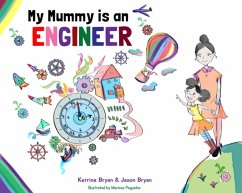 My Mummy is an Engineer - Bryan, Kerrine; Bryan, Jason