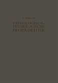 Pathologisch-Physiologische Propädeutik (eBook, PDF)