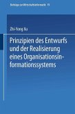 Prinzipien des Entwurfs und der Realisierung eines Organisationsinformationssystems (eBook, PDF)
