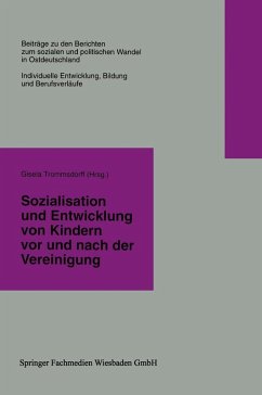 Sozialisation und Entwicklung von Kindern vor und nach der Vereinigung (eBook, PDF)