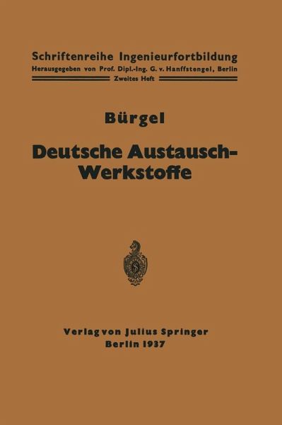 Deutsche Austausch-Werkstoffe (eBook, PDF) Deutsche Austausch-Werkstoffe (eBook, PDF)