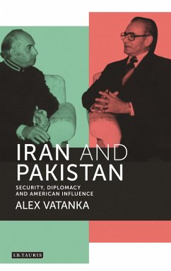 Iran and Pakistan (eBook, ePUB) - Vatanka, Alex