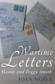 Wartime Letters: Hamp and Peggy Smith (eBook, ePUB)