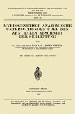 Myelogenetisch-Anatomische Untersuchungen über den Zentralen Abschnitt der Sehleitung (eBook, PDF)