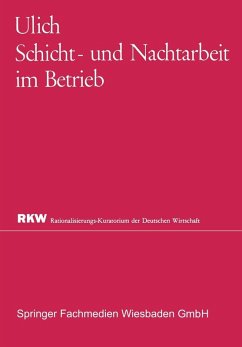 Schicht- und Nachtarbeit im Betrieb (eBook, PDF) - Ulich, Eberhard