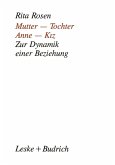 Mutter - Tochter, Anne - Kiz (eBook, PDF)