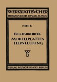 Modell- und Modellplattenherstellung für die Maschinenformerei (eBook, PDF)