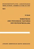 Somatische und psychische Faktoren der Reifeentwicklung (eBook, PDF)