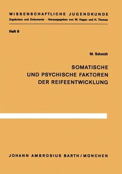Somatische und psychische Faktoren der Reifeentwicklung (eBook, PDF) - Schmidt, M.