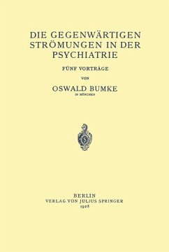 Cover Die Gegenwärtigen Strömungen in der Psychiatrie (eBook, PDF)