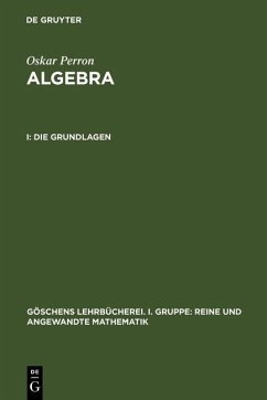 Die Grundlagen (eBook, PDF) - Perron, Oskar