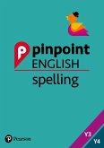 Pinpoint English Spelling Years 3 and 4