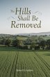 The Hills Shall Be Removed (eBook, ePUB) - Bild 1