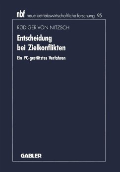Entscheidung bei Zielkonflikten (eBook, PDF) - Nitzsch, Rüdiger ~von&xc Entscheidung bei Zielkonflikten (eBook, PDF) - Nitzsch, Rüdiger ~von&xc