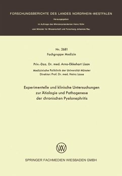 Experimentelle und klinische Untersuchungen zur Ätiologie und Pathogenese der chronischen Pyelonephritis (eBook, PDF) - Lison, Arno-Ekkehart