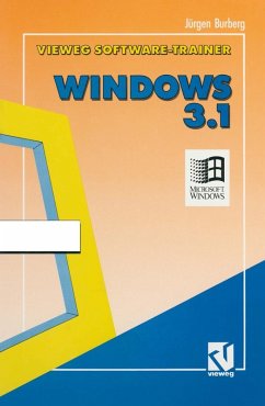Vieweg-Software-Trainer Windows 3. 1 (eBook, PDF) - Burberg, Jürgen