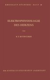 Elektrophysiologie des Herzens (eBook, PDF)