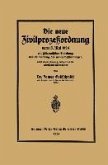 Die neue Zivilprozeßordnung vom 13. Mai 1924 mit systematischer Einleitung und Erläuterung der neuen Bestimmungen (eBook, PDF)