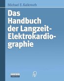 Das Handbuch der Langzeit-Elektrokardiographie (eBook, PDF)
