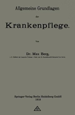Allgemeine Grundlagen der Krankenpflege (eBook, PDF) - Berg, Max