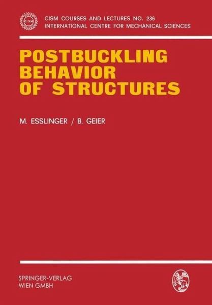 Postbuckling Behavior of Structures (eBook, PDF) Postbuckling Behavior of Structures (eBook, PDF)
