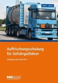 Auffrischungsschulung für Gefahrgutfahrer