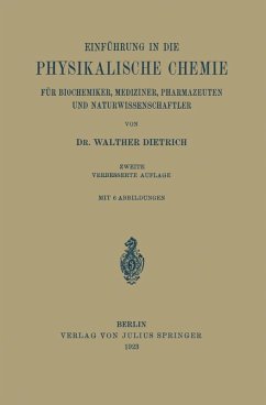 Einführung in die Physikalische Chemie für Biochemiker, Mediziner, Pharmazeuten und Naturwissenschaftler (eBook, PDF) - Dietrich, Walther