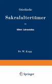 Griechische Sakralaltertümer für höhere Lehranstalten und für den Selbstunterricht (eBook, PDF)