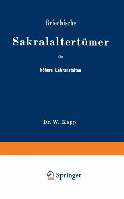 Cover Griechische Sakralaltertümer für höhere Lehranstalten und für den Selbstunterricht (eBook, PDF)