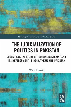 The Judicialization of Politics in Pakistan (eBook, PDF) - Husain, Waris