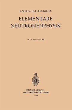 Elementare Neutronenphysik (eBook, PDF) - Wirtz, Karl; Beckurts, Karl H.