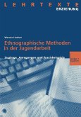 Ethnographische Methoden in der Jugendarbeit (eBook, PDF)