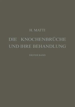 Cover Die Knochenbrüche und ihre Behandlung (eBook, PDF)