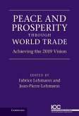 Peace and Prosperity through World Trade (eBook, ePUB)