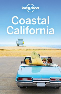 Lonely Planet Coastal California (eBook, ePUB) - Lonely Planet, Lonely Planet