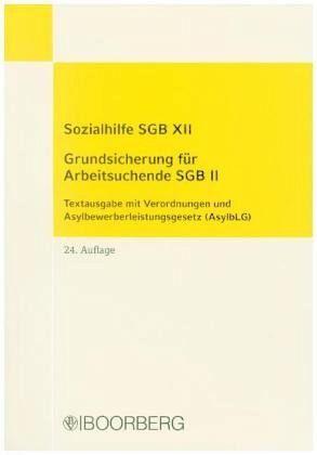 Sozialhilfe SGB XII. Grundsicherung für Arbeitsuchende SGB II
