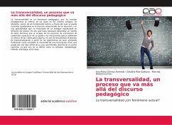 La transversalidad, un proceso que va más allá del discurso pedagógico - Gómez Acevedo, Ana Maria;Ríos Galeano, Catalina;Bedoya Correa, Marcela