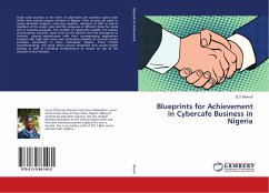 Blueprints for Achievement in Cybercafe Business in Nigeria