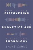 Discovering Phonetics and Phonology Discovering Phonetics and Phonology