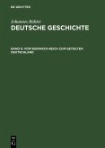 Deutsche Geschichte - Vom Bismarck-Reich zum geteilten Deutschland (eBook, PDF)