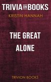 The Great Alone by Kristin Hannah (Trivia-On-Books) (eBook, ePUB) The Great Alone by Kristin Hannah (Trivia-On-Books) (eBook, ePUB)