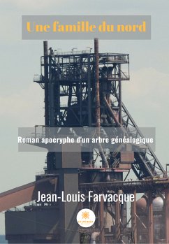 Une famille du nord (eBook, ePUB) - Farvacque, Jean-Louis