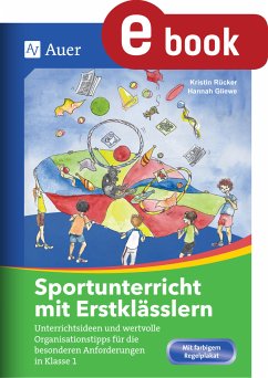 Sportunterricht mit Erstklässlern (eBook, PDF) - Gliewe, Hannah; Rücker, Kristin