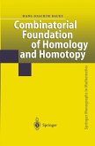 Combinatorial Foundation of Homology and Homotopy (eBook, PDF)