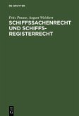Schiffssachenrecht und Schiffsregisterrecht (eBook, PDF)