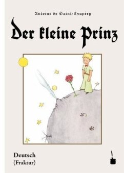 Der kleine Prinz - Saint-Exupéry, Antoine de