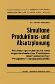 Simultane Produktions- und Absatzplanung (eBook, PDF)