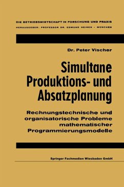 Simultane Produktions- und Absatzplanung (eBook, PDF) - Vischer, Peter