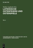 Lateinische Osterfeiern und Osterspiele V (eBook, PDF)