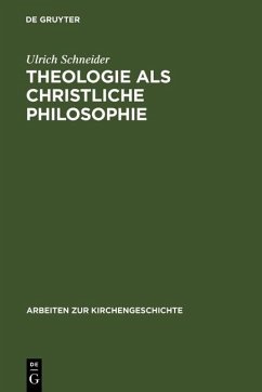 Theologie als christliche Philosophie (eBook, PDF) Cover Theologie als christliche Philosophie (eBook, PDF)